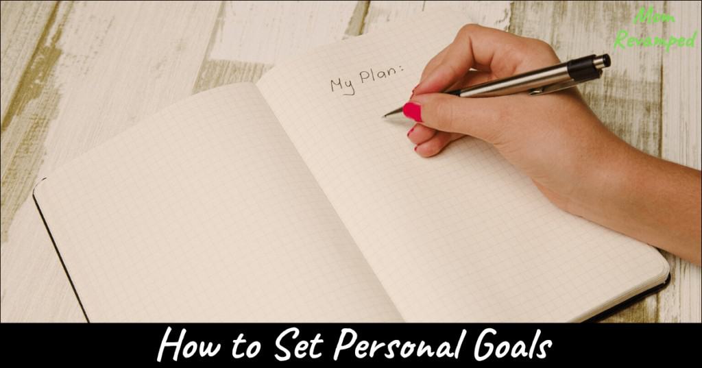 How to Set Personal Goals