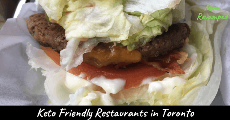 Keto Friendly Restaurants in Toronto (5 Fast Food Options) | Mom Revamped